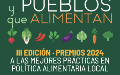 Ciudades y Pueblos que Alimentan: premios de la Red de Municipios por la Agroecología 2024