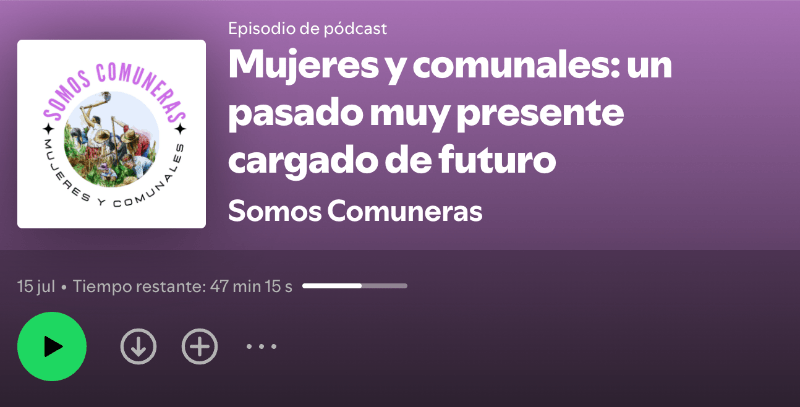 ¿Conoces el podcast de Somos Comuneras?